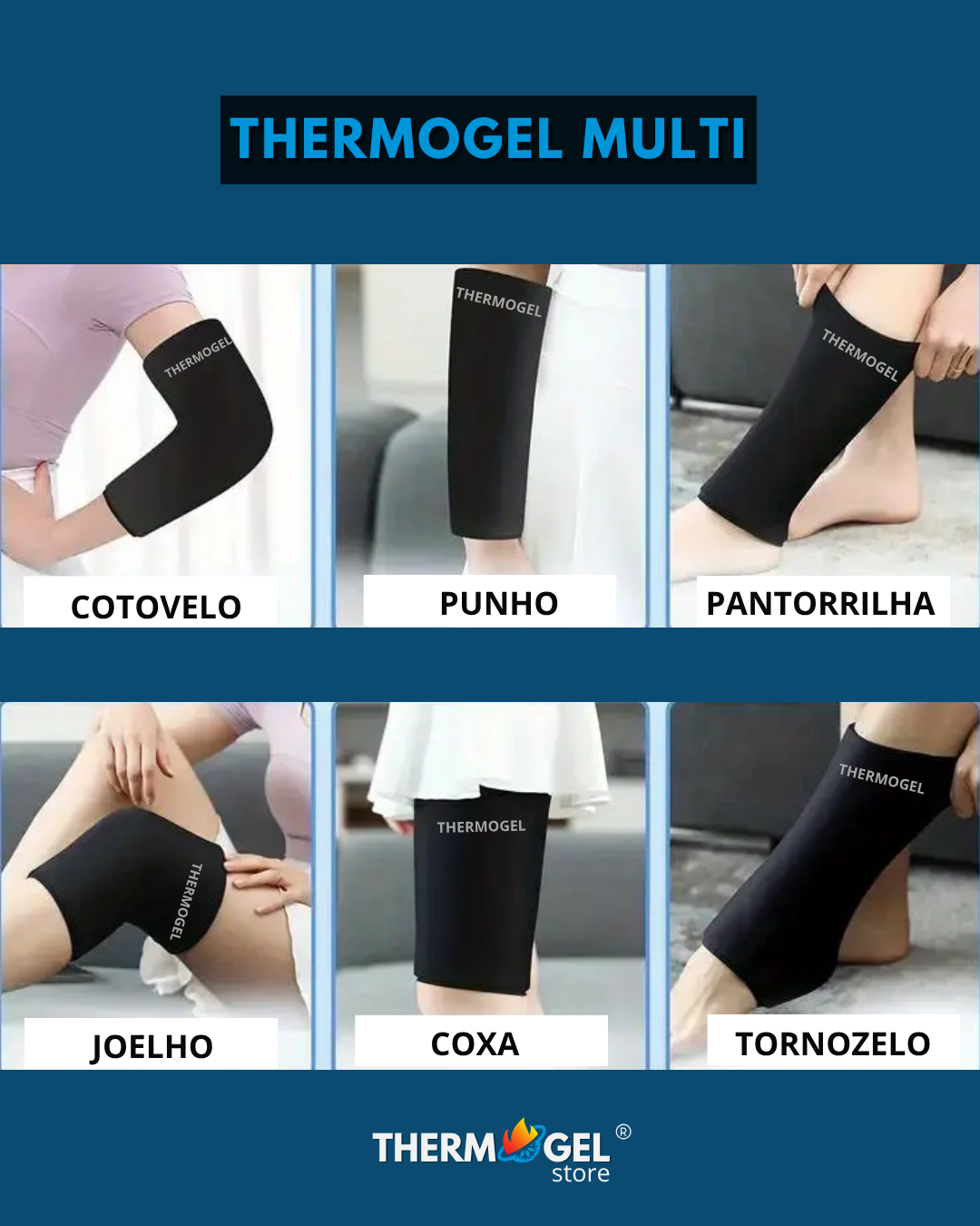 THERMOGEL MULTI - Cotovelo, Antebraço, Punho, Coxa, Joelho, Panturrilha e Tornozelo